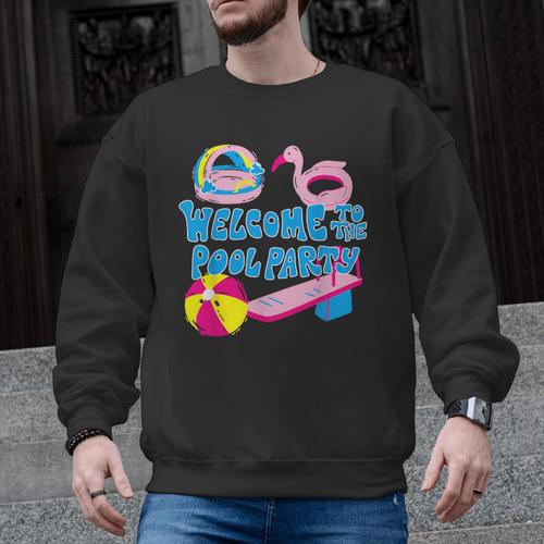 Welcome To The Pool Party Birthday Summer Family Swimming Men Graphic Sweatshirt - SwimGear Co