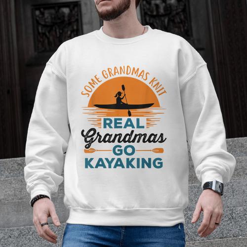 Real Grandmas Go Kayaking Yak Kayak Women Canoe Kayaker Men Graphic Sweatshirt - Paddle Life