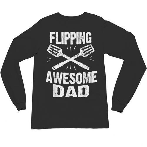 Flipping Awesome BBQ Dad Shirt Grilling Father's Day Unisex Long Sleeve T-Shirt - BBQ Dad Merch