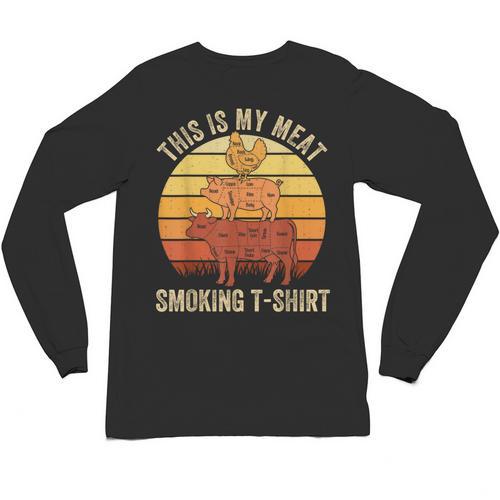 This Is My Meat Smoking Tee BBQ Dad Barbeque Smoker Unisex Long Sleeve T-Shirt - BBQ Dad Merch