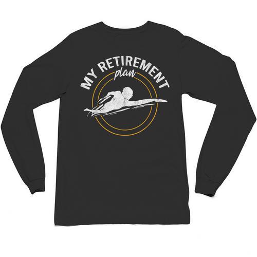 My Retirement Plan Swim Athlete Swimming Grandpa Swimmer Unisex Long Sleeve T-Shirt - SwimGear Co