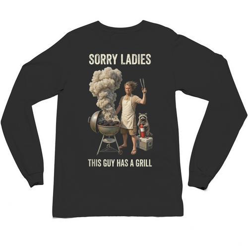 Sorry Ladies This Guy Has A Grill BBQ Dad Men Lover Unisex Long Sleeve T-Shirt - BBQ Dad Merch