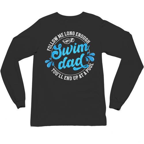 Swim Dad Dad Of A Swimmer Dad Swimming Father Unisex Long Sleeve T-Shirt - SwimGear Co