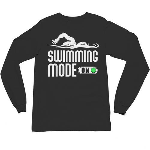 Swim Slogan Funny Swimming Mode On Swim Unisex Long Sleeve T-Shirt - SwimGear Co