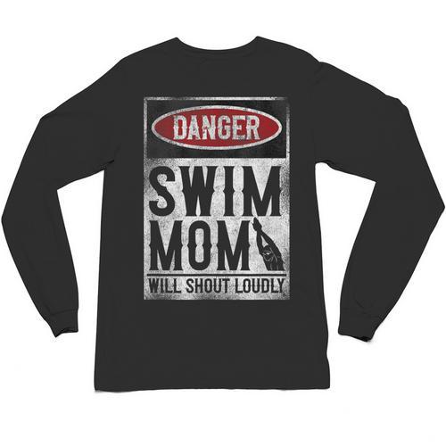 Swimming Swimmer DANGER Swim Mom Unisex Long Sleeve T-Shirt - SwimGear Co