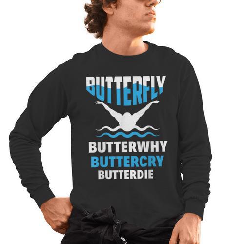 Butterfly Butterwhy Buttercry Swimming Swimmer Men's Long Sleeve T-Shirt - SwimGear Co