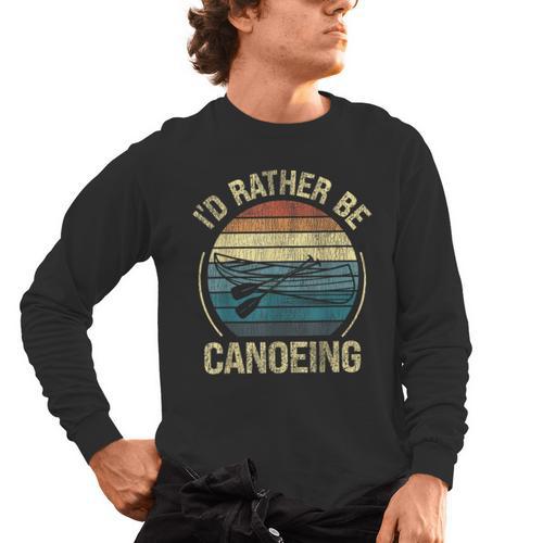 Canoe Canoeing Retro Vintage I'D Rather Be Canoeing Men's Long Sleeve T-Shirt - Paddle Life