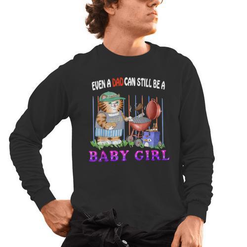 Even A Dad Can Still Be A Baby Girl BBQ Dad Cat Grilling Men's Long Sleeve T-Shirt - BBQ Dad Merch