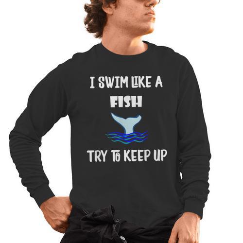Swim Like a Fish Swimming Sport Exercise T Shirt Dk Men's Long Sleeve T-Shirt - SwimGear Co