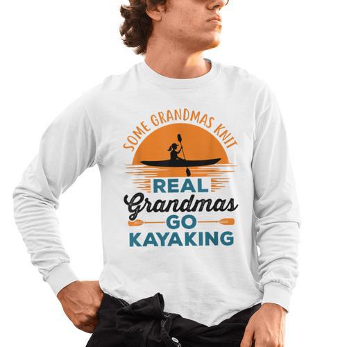 Real Grandmas Go Kayaking Yak Kayak Women Canoe Kayaker Men's Long Sleeve T-Shirt - Paddle Life