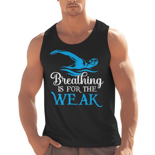 Breathing Is For The Weak Swimming Swimmer Men Tank Top - SwimGear Co