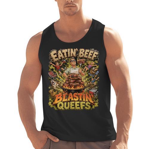 Eatin Beef Blastin Queefs BBQ Dad Grill Cookout Meme Men Tank Top - BBQ Dad Merch