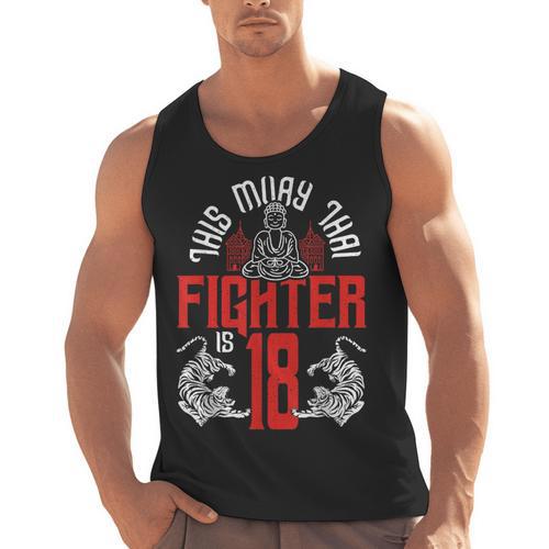 Muay Thai Fighter Is 18 Thai Boxing Muay Thai 18th Birthday Men Tank Top - Nak Muay Co.