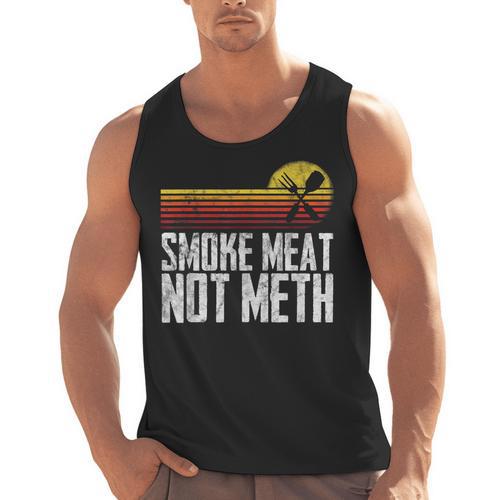 Smoke Meat Not Meth Grilled BBQ Dad Brisket Grilling Men Tank Top - BBQ Dad Merch