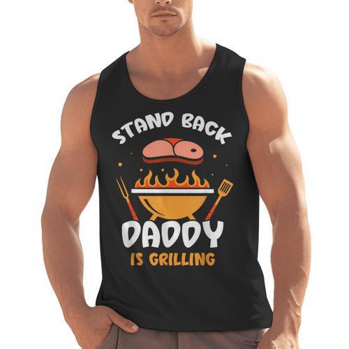 Stand Back Daddy Is Grilling Grill Meat Barbecue Bbq Dad Men Tank Top - BBQ Dad Merch
