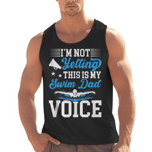 Swim Dad Voice Swimming Dad Of A Swimmer Father Men Tank Top - SwimGear Co