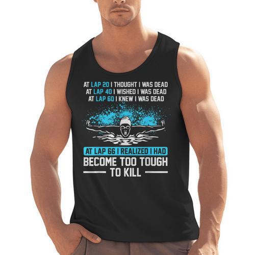 Swimmer At Lap 66 I Realized I Had Become To Tough Swimming Men Tank Top - SwimGear Co