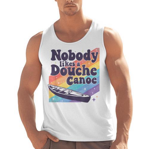 Don’t Be a Douche Canoe Saying Men Tank Top - Paddle Life