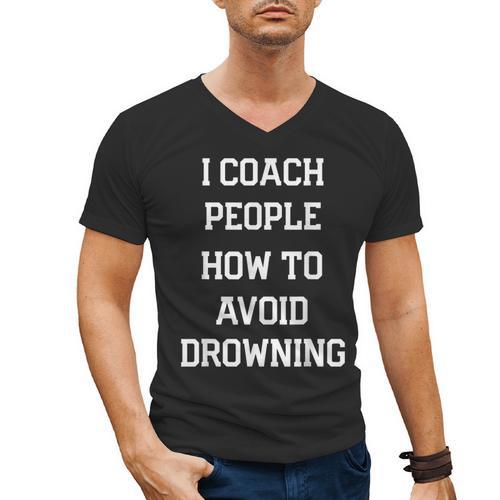 HILARIOUS TEACHER QUOTE SWIMMING COACH SWIM INSTRUCTOR Men's V-Neck T-Shirt - SwimGear Co