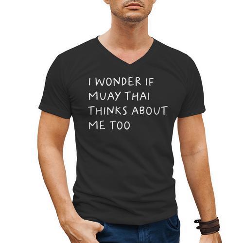 I Wonder If Muay Thai Thinks About Me Too Men's V-Neck T-Shirt - Nak Muay Co.