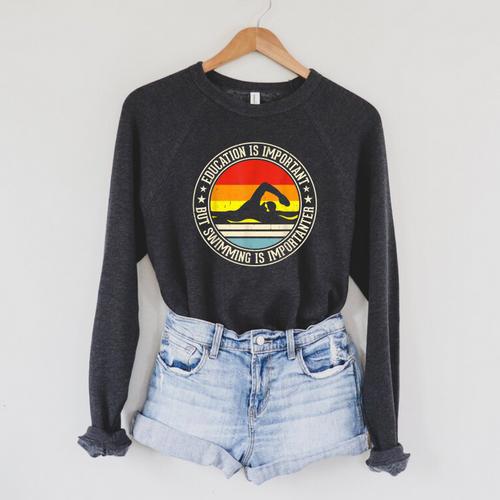 Education Is Important But Swimming Is Importanter Raglan Sleeve Sweatshirt - SwimGear Co