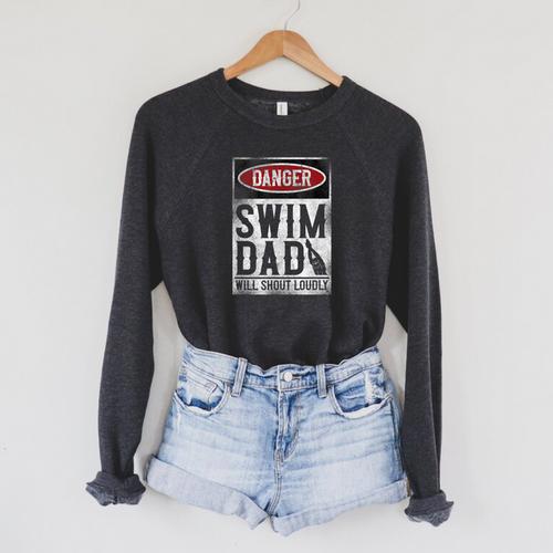 Swimming Swimmer DANGER Swim Dad Raglan Sleeve Sweatshirt - SwimGear Co