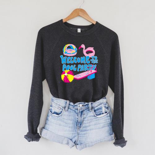 Welcome To The Pool Party Birthday Summer Family Swimming Raglan Sleeve Sweatshirt - SwimGear Co