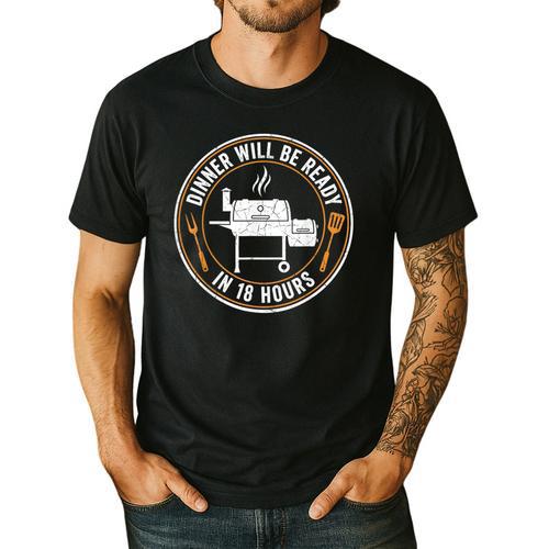 BBQ Dad Dinner Will Be Ready In 18 Hours Smoking Meat Men's Casual T-Shirt - BBQ Dad Merch