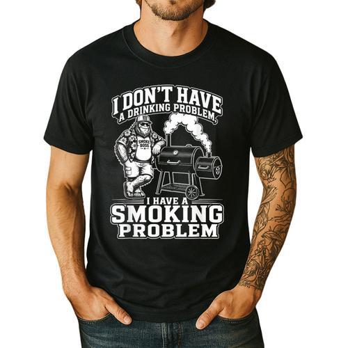 I'm Just A Drinker With A Smoking Problem Grilling BBQ Dad Men's Casual T-Shirt - BBQ Dad Merch