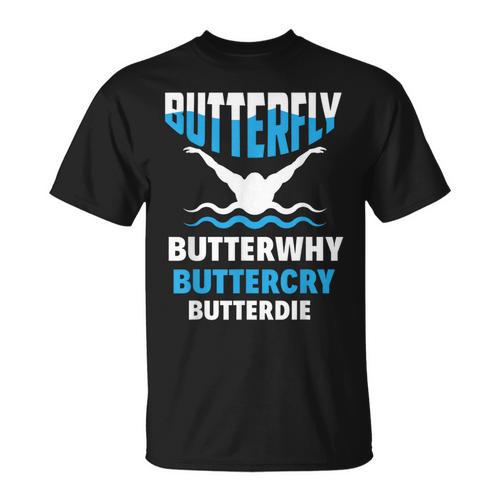 Butterfly Butterwhy Buttercry Swimming Swimmer T-Shirt - SwimGear Co