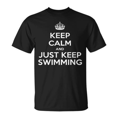 Keep Calm & Just Keep Swimming T-Shirt - SwimGear Co