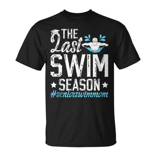 Last Swim Season Swim Senior Mom Swimming Senior Mama T-Shirt - SwimGear Co