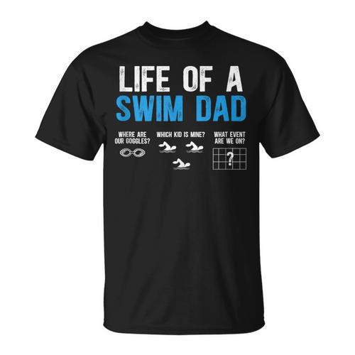 Life Of A Swim Dad Of A Swimmer Dad Swimming Father T-Shirt - SwimGear Co