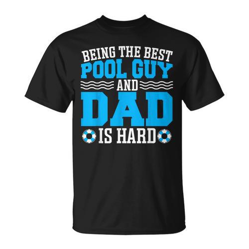 Pool Guy And Pool Dad Men Swimming Pool Owner T-Shirt - SwimGear Co