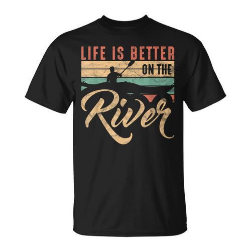 Rowing Canoe Kajak Life Is Better On The River T-Shirt - Paddle Life
