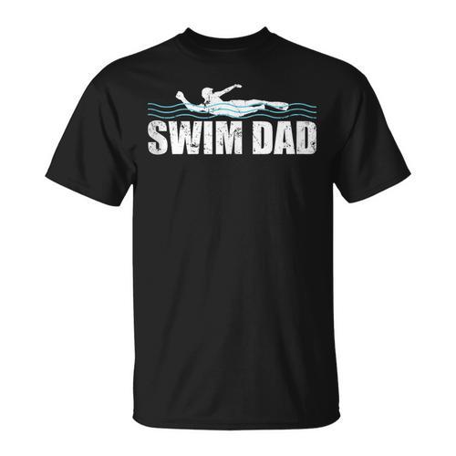 Swim Dad Support Swimming Father Sport T-Shirt - SwimGear Co