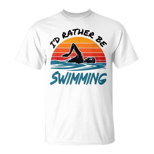 I'd Rather Be Swimming Retro Swim Swimmer T-Shirt - SwimGear Co