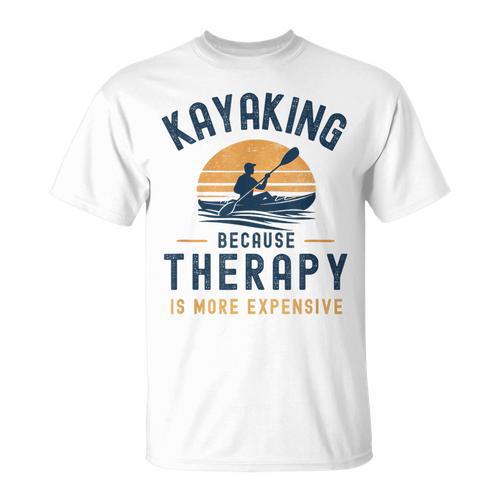 Kayaking Therapy Kayaker Canoe Paddle Lake River T-Shirt - Paddle Life