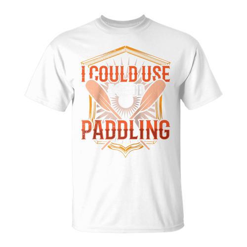 I Could Use A Good Paddling Canoe Canoeing Paddle Men Women Raglan Baseball Tee T-Shirt - Paddle Life