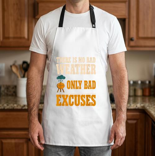 There Is No Bad Weather Only Bad Excuses BBQ Dad Grilling Apron - BBQ Dad Merch