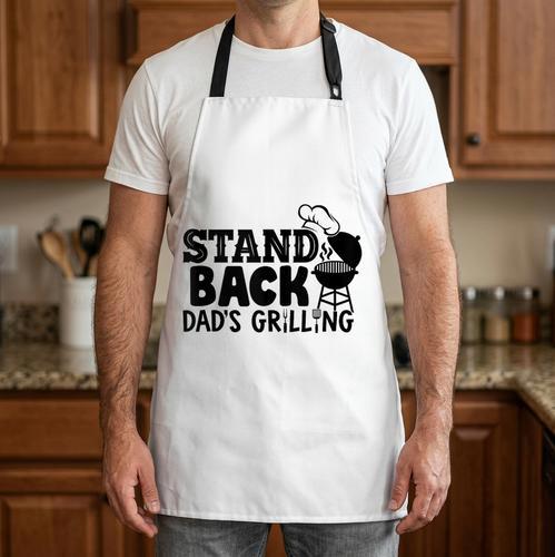 Stand Back Dad’s Grilling – BBQ Dad Humor Barbecue Apron - BBQ Dad Merch
