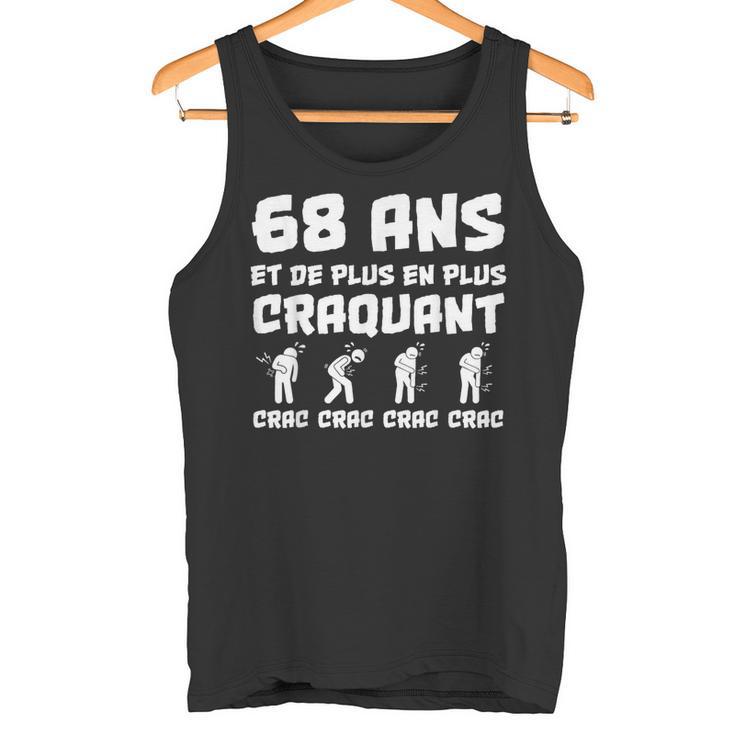 Cadeau Anniversaire Homme 68 Ans Humour Craquant Drôle Débardeur e