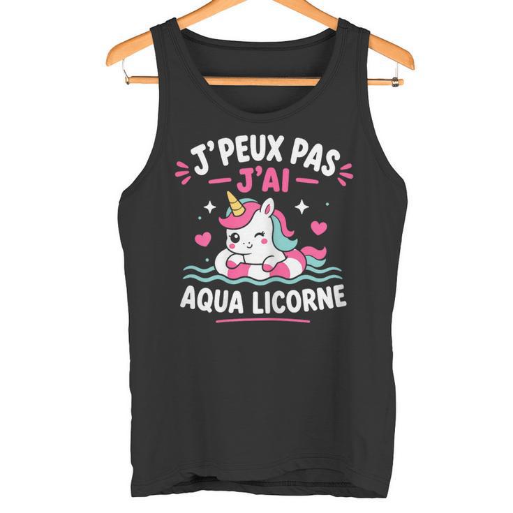 Humour Licorne Piscineacances J’Peux Pas J’Ai Aqua Licorne Débardeur e