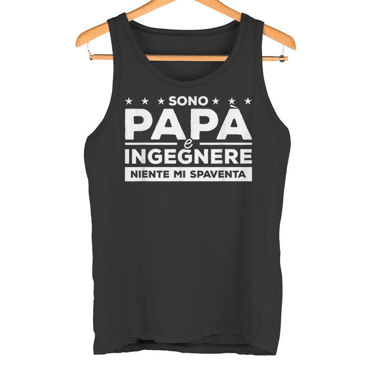 Sono Papà E Ingegnere Niente Mipaventa Canotta