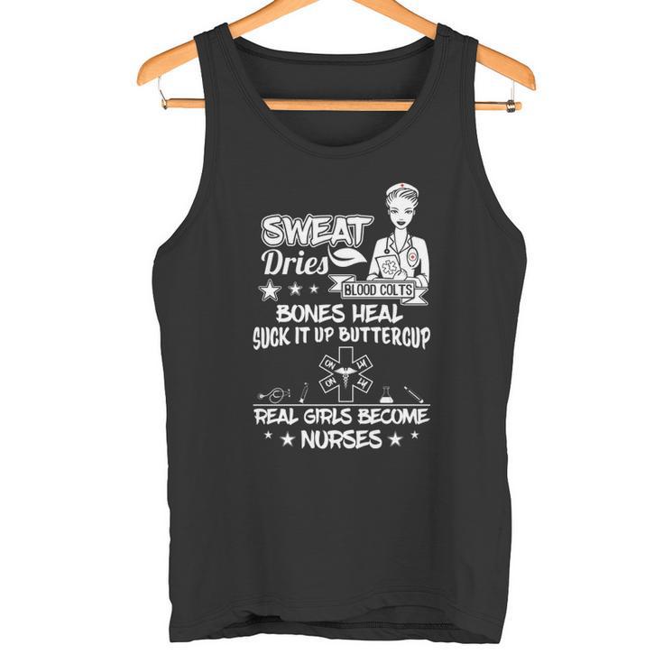 Sweat Dries Blood Cold Nursing Tee Tank Top