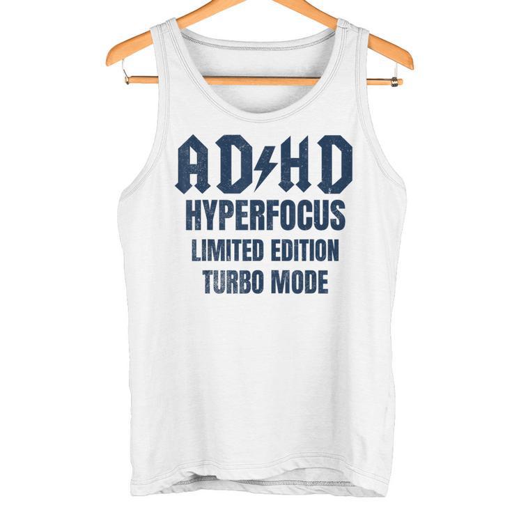 Tdah Hyperfocus Edición Limitada Modo Turbo Desgastado Camiseta sin mangas