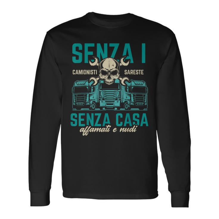 Camionista Compleanno Camion Papà Maglietta a maniche lunghe