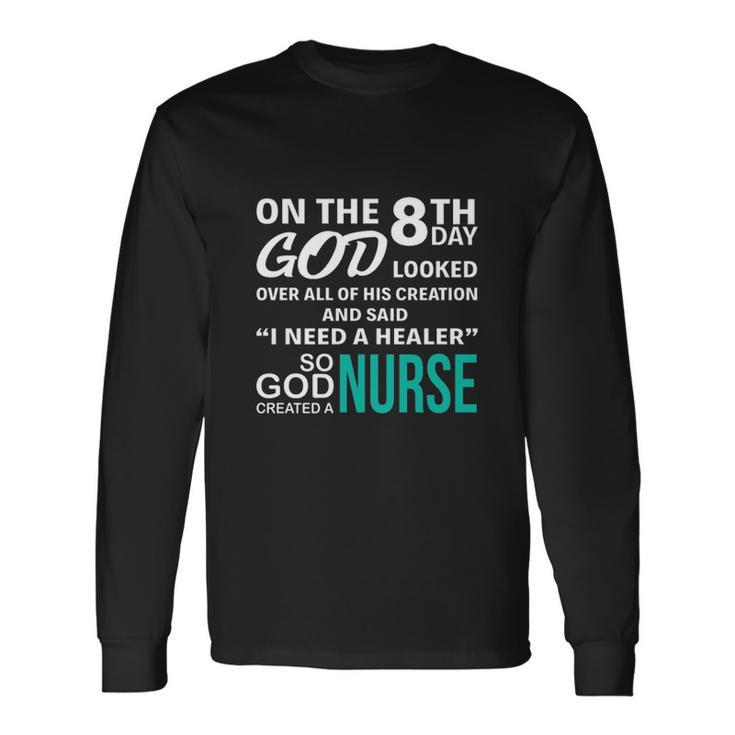 On Day God Nursing Tee Long Sleeve T-Shirt
