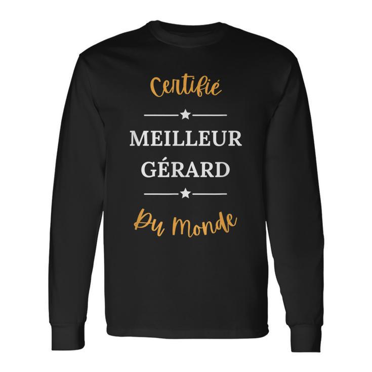 Homme Humour Gérard Prénom Meilleur Gérard T-shirt à manches longues