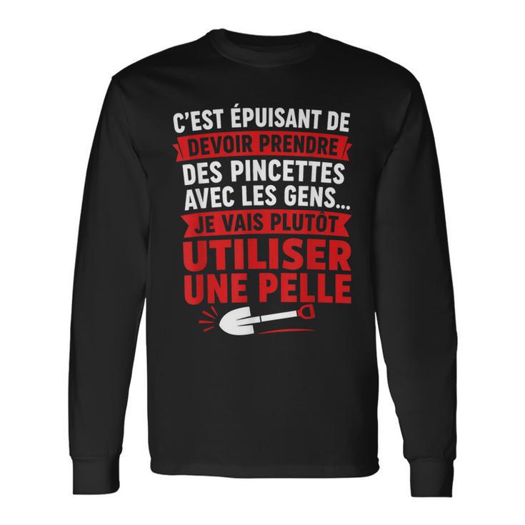 Humour Pelle Drôle Prendre Des Pincettes Aves Les Gens T-shirt à manches longues
